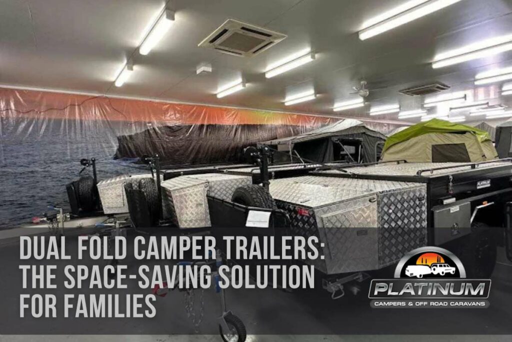 Dual Fold Camper Trailers the space saving solution for families featured image